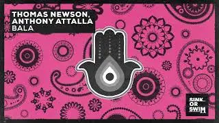 Thomas Newson, Anthony Attalla - Bala (Official Audio)