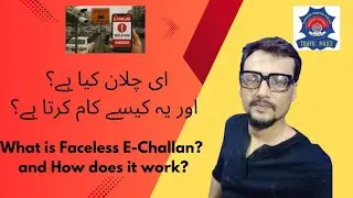 What's Faceless E-Challan ? And How Does it Work ? Part 1