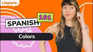 Learn Spanish Colors Fast: Fun and Easy Tutorial