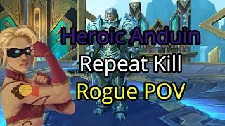Heroic Anduin - Repeat Kill - The Ministry