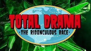 Total drama presents the ridonculos race my way