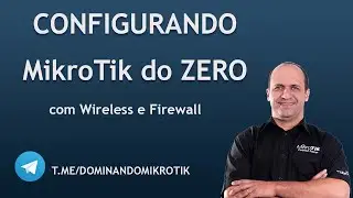Configuração Inicial do MikroTik do Zero com Firewall 2021 | Leonardo Vieira