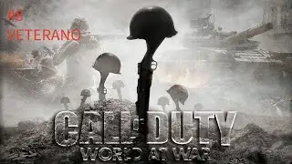 Call of Duty Word at War Veterano | Capitulo 8 Sangre y hierro |