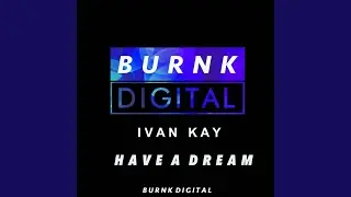 Have A Dream
