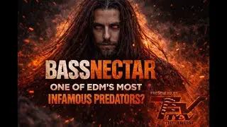 Bassnectar One Of EDM's Most Infamous Predators?