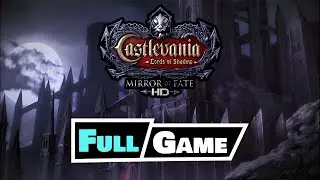 Castlevania Lords of Shadow Mirror of Fate - Full Walkthrough (No Commentary)