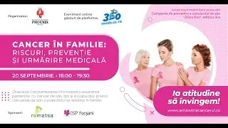CANCER &Icirc;N FAMILIE: RISCURI, PREVENŢIE ŞI URMĂRIRE MEDICALĂ