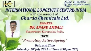 Promoting Active Ageing(Dr. Anand Ambali)
