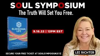 Soul Symposium Day 5 with Lee Richter & host Kary Oberbrunner