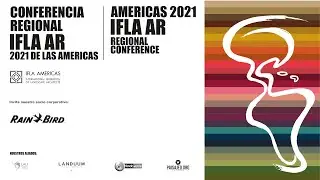 Conferencia Regional IFLA AR 2021 - RainBird Openning Dia 1