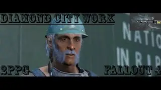 Fallout 4 - Diamond City Work (Abbot, Moe and Soloman Questlines)
