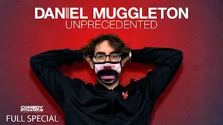 Daniel Muggleton: Unprecedented (FULL SPECIAL)