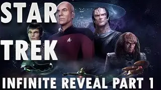 Reveal: Star Trek Infinite Part #1