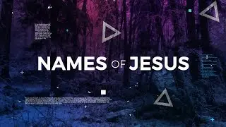 CHRISTMAS | Service Opener & Worship Intro |  Names of Jesus