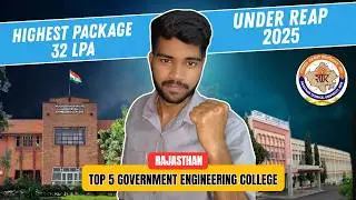 🔥Top 5 Govt. Engineering Colleges in Rajasthan🏫 | Cutoff 🎯 & Placement 💼 | REAP 2025 Guide #REAP2025