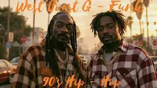 ✨ West Coast Swagger, 90s G - Funk Mix ( Snoop Dogg & Wiz Khalifa )