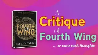 A Critique of Fourth Wing