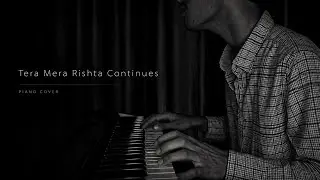 Tera Mera Rishta Continues | Piano Cover 🎹 | Awarapan 2 | Saaj Bhatt