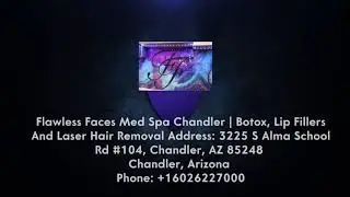 Flawless Faces Med Spa Chandler | Botox, Lip Fillers And Laser Hair Removal
