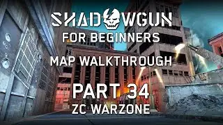 SGDZ: Tutorial for beginners - Part 34: Map walkthrough ZC Warzone
