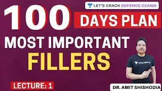 Lecture: 1 Most Important Fillers [100 Days Study Plan for CDS/CAPF 2020] | Dr. Amit Shishodia