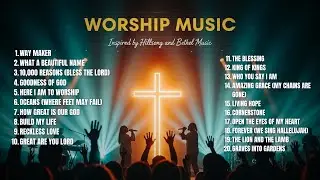 TOP PRAISE AND WORSHIP SONGS 2026 - NONSTOP WORSHIP MUSIC PLAYLIST