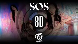𝟴𝗗 𝗠𝗨𝗦𝗶𝗖 | SOS - TWICE (트와이스) | Use headphones🎧🎧🎧