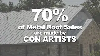 Beware of Metal Roof Con Artists!