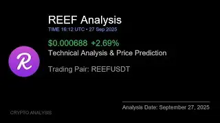 REEF (REEFUSDT) Technical Analysis - Price Prediction & Buy or Sell September 27, 2025