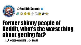 Former skinny people of Reddit, whats the worst thing about getting fat?AskReddit