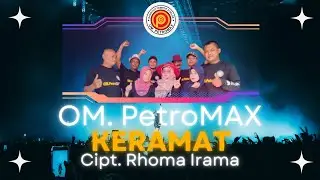 KERAMAT - OM. PETROMAX ll Cipt. Rhoma Irama