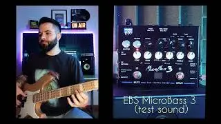 EBS MICROBASS 3 PREAMP SOUND TEST (I FEEL GOOD)
