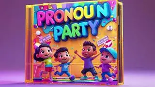 Pronoun Party!