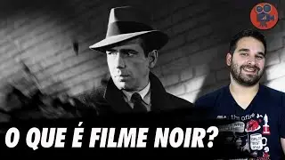 O QUE &Eacute; FILME NOIR? Hist&oacute;ria e Caracter&iacute;sticas | Discutindo Cinema #7