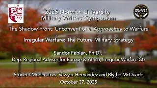 The Shadow Front: Unconventional Approaches to Warfare - The Future Military Strategy 10/27/2025