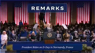 President Biden Delivers Remarks on D-Day in Normandy, France