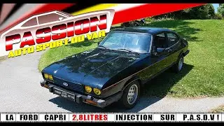 Ford Capri, on oublie la chanson et on envoie le V6 !!!