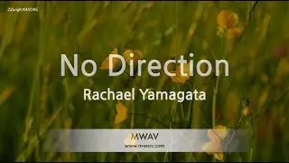 Rachael Yamagata - No Direction (Melody) (Karaoke Version)