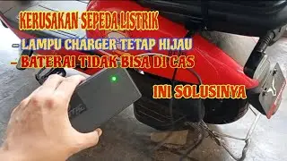 PENYEBAB SEPEDA LISTRIK TIDAK BISA DI CAS