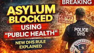 BREAKING: DHS Can Now Shut Down Asylum Using &ldquo;Public Health&rdquo; The Rule That Changes Everything