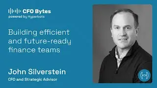 Building efficient and future-ready finance teams