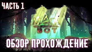 Magibot - Обзор Прохождение.