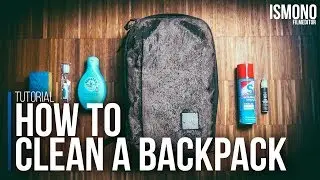 HOW TO clean a Backpack (Tutorial)