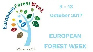 European Forest Week 9 - 13 October 2017