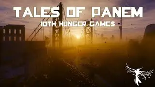 Tales of Panem - 10th Annual Hunger Games