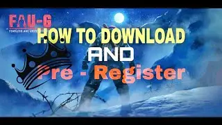 How to download FAU G | How to pre registration faug on play store