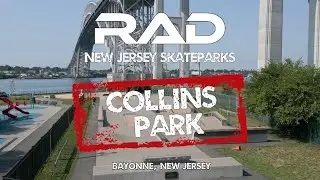 RAD NEW JERSEY SKATEPARKS - COLLINS PARK SKATE PARK - BAYONNE, NJ