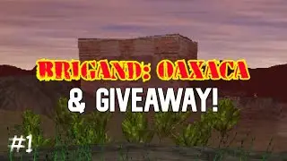 Trying out an Indie Game + GIVEAWAY! *CLOSED* | Brigand: Oaxaca #1