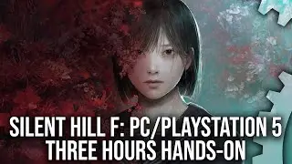 Silent Hill f First Look - Three Hours Hands-On Impressions - PC/PlayStation 5