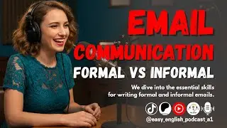 How to Writing Formal and Informal Emails | English Learning Podcast 🎙️🚀